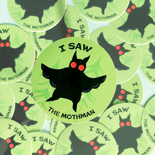 I Saw The Mothman Vinyl Sticker